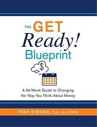 The Get Ready! Blueprint: A 52-Week Guide to Changing the Way You Think About Money