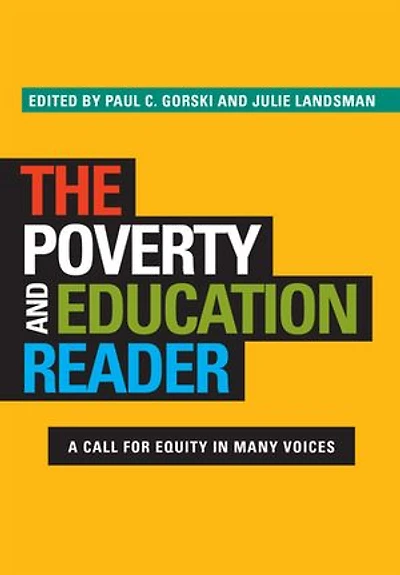 The Poverty and Education Reader: A Call for Equity Many Voices