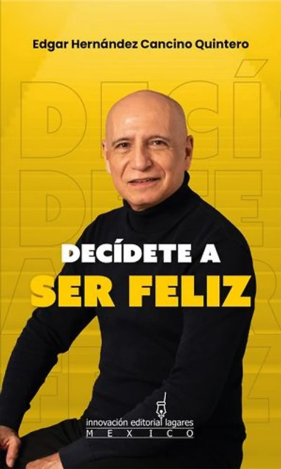 Decídete a Ser Feliz