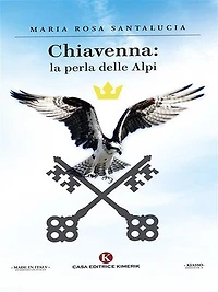 Chiavenna: la perla delle Alpi