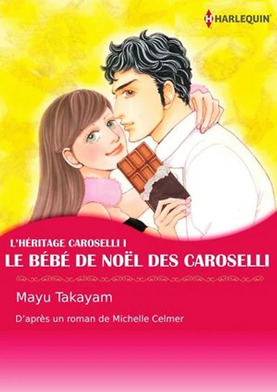 LE BÉBÉ DE NOËL DES CAROSELLI: Harlequin Comics