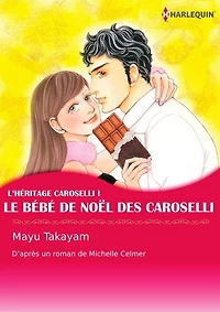 LE BÉBÉ DE NOËL DES CAROSELLI: Harlequin Comics