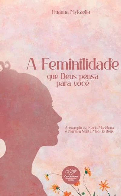 A femilidade que Deus pensa