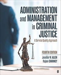 Administration and Management in Criminal Justice: A Service Quality Approach