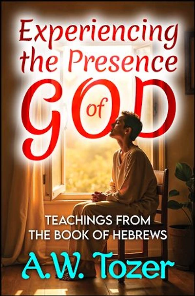 Experiencing the Presence of God