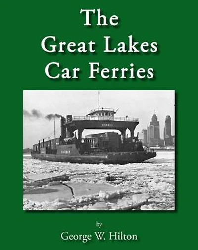 The Great Lakes Car Ferries