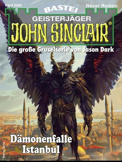 John Sinclair 2398: Dämonenfalle Istanbul