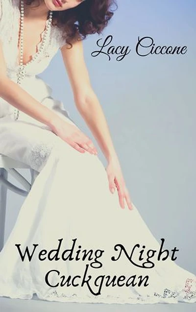 Wedding Night Cuckquean