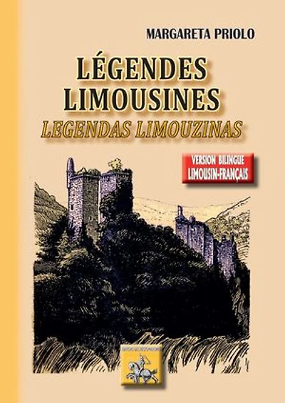 Légendes limousines - Legendas limouzinas: (version bilingue : limousin-français)