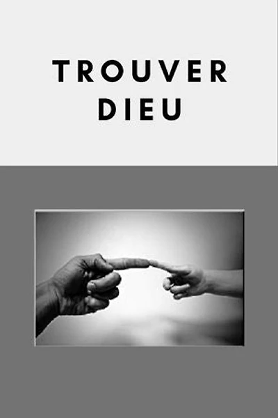 Trouver Dieu