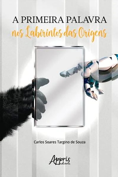 A primeira palavra nos labirintos das origens