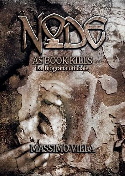 Node. As book kills: La biografia ufficiale