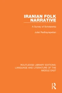 Iranian Folk Narrative: A Survey Of Scholarship