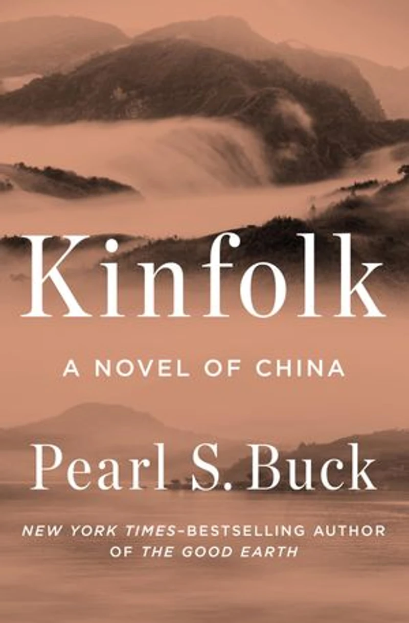 Kinfolk: A Novel of China: A Novel of China