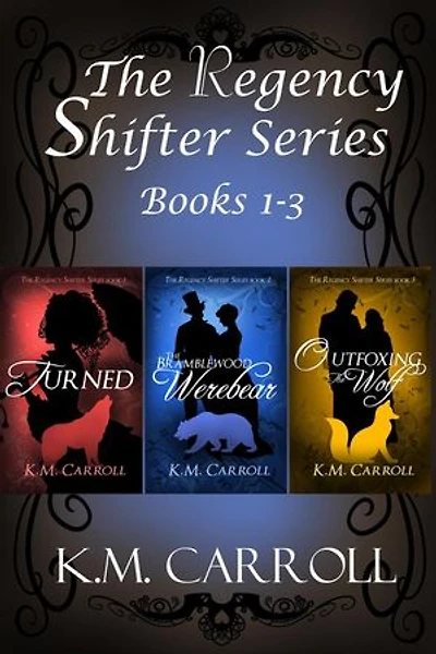 The Regency Shifter Series books 1-3: The Regency Shifter Series, #4