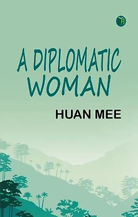 A Diplomatic Woman