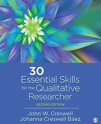 30 ESSENTIAL SKILLS FOR THE QU ALITATIVE RESEARCHER