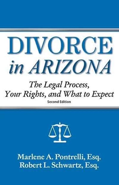 Divorce Arizona: The Legal Process, Your Rights, And What To Expect