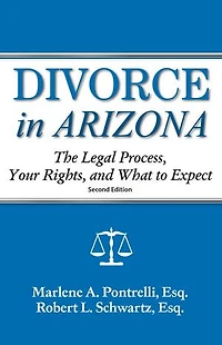 Divorce Arizona: The Legal Process, Your Rights, And What To Expect