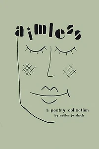 Aimless: A Poetry Collection