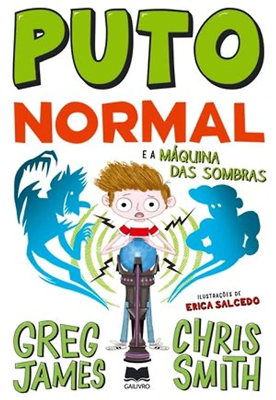 Puto Normal 3 – Puto Normal e a Máquina das Sombras