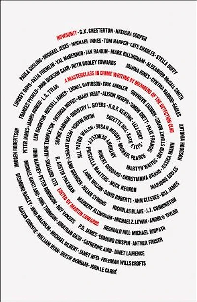Howdunit: A Masterclass Crime Writing by Members of the Detection Club