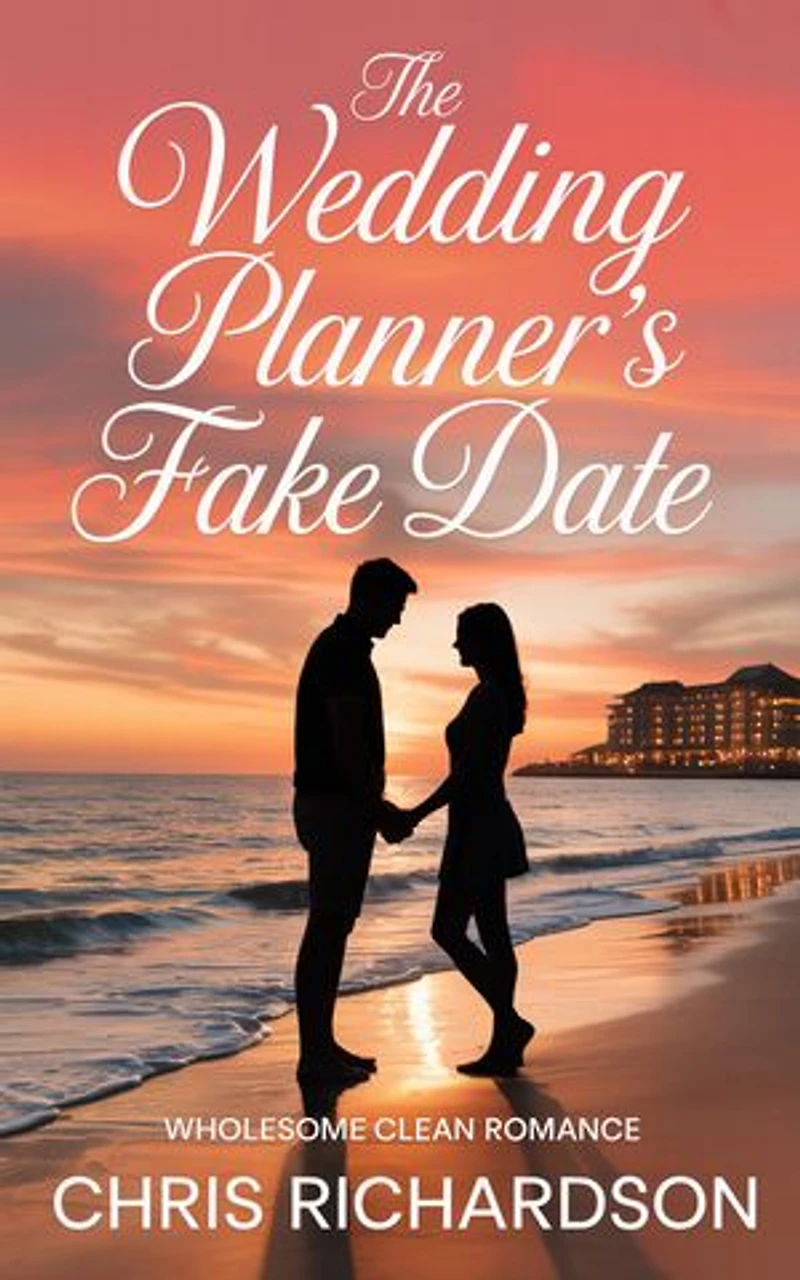The Wedding Planner's Fake Date: Wholesome Clean Romance
