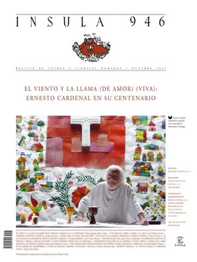 El viento y la llama (de amor) (viva): Ernesto Cardenal en su centenario: Ínsula n° 946, octubre de 2025