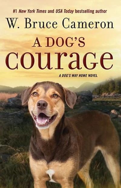 A Dog's Courage: Way Home Novel