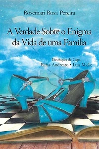 A verdade sobre o enigma da vida de uma família