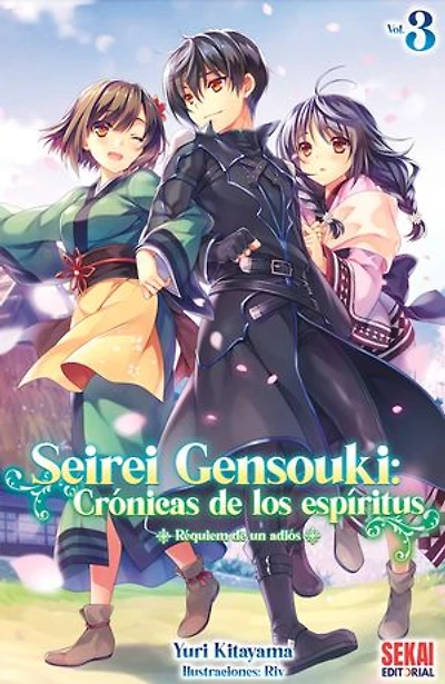 Seirei Gensouki: Crónicas de los espíritus Vol. 3: Réquiem de un adiós