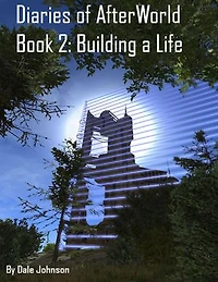 Diaries of Afterworld Book 2: Building a Life ePub