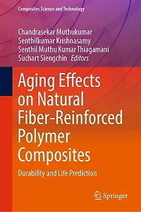Aging Effects on Natural Fiber-Reinforced Polymer Composites: Durability and Life Prediction