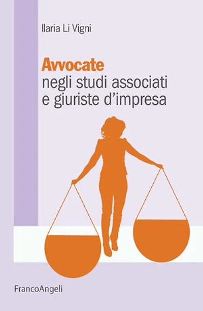 Avvocate negli studi associati e giuriste d'impresa