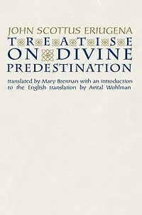 Treatise on Divine Predestination
