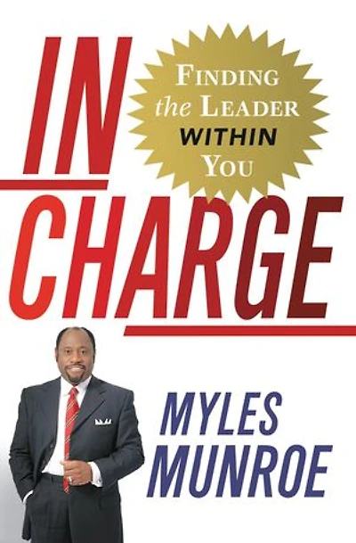 In Charge: Finding the Leader Within You