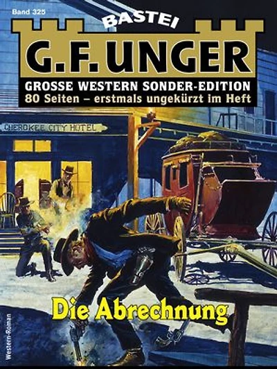 G. F. Unger Sonder-Edition 325: Die Abrechnung