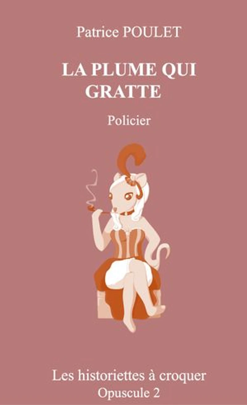 La plume qui gratte
