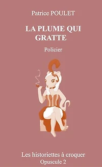 La plume qui gratte