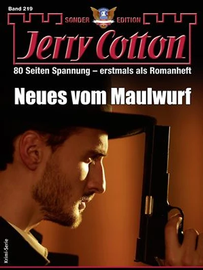 Jerry Cotton Sonder-Edition 219: Neues vom Maulwurf