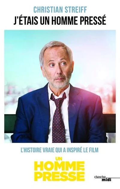 J'étais un homme pressé - nouvelle édition