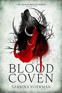 Blood Coven: The Blood Bound Series, #1