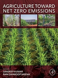 Agriculture Toward Net Zero Emissions