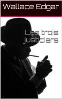 Les trois justiciers