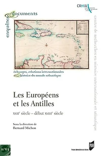 les Européens et Antilles: XVIIe siècle-début XVIIIe siècle