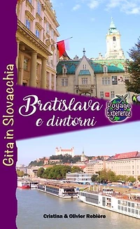 Bratislava e dintorni: Gita in Slovacchia