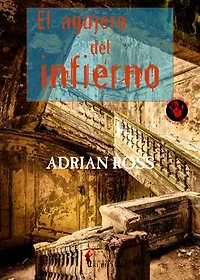 El agujero del infierno