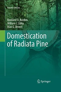 Domestication Of Radiata Pine