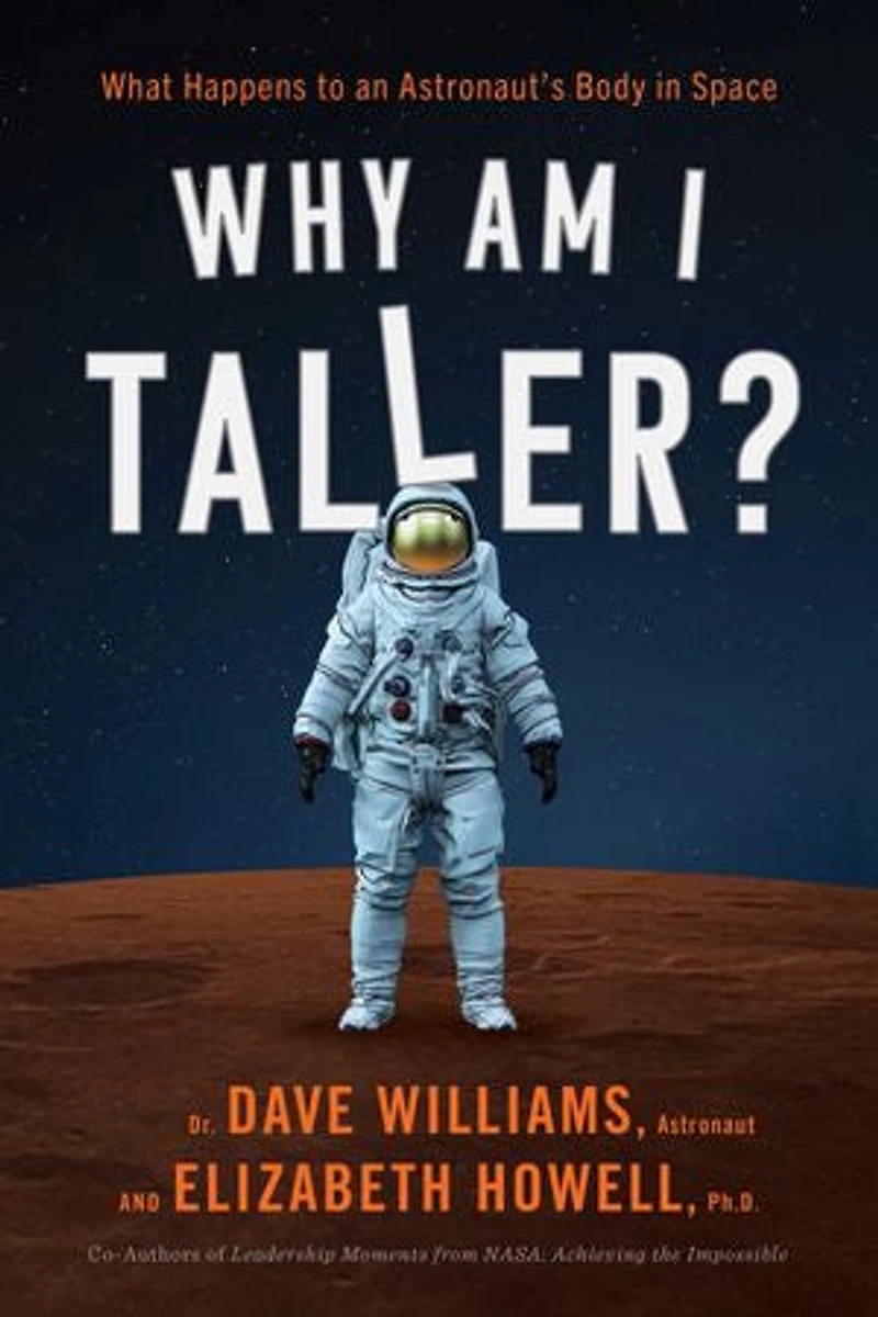 Why Am I Taller?: What Happens To An Astronaut's Body Space