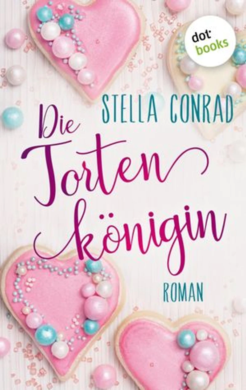 Das kleine Häuschen am Apfelgarten - oder: Die Tortenkönigin: Roman